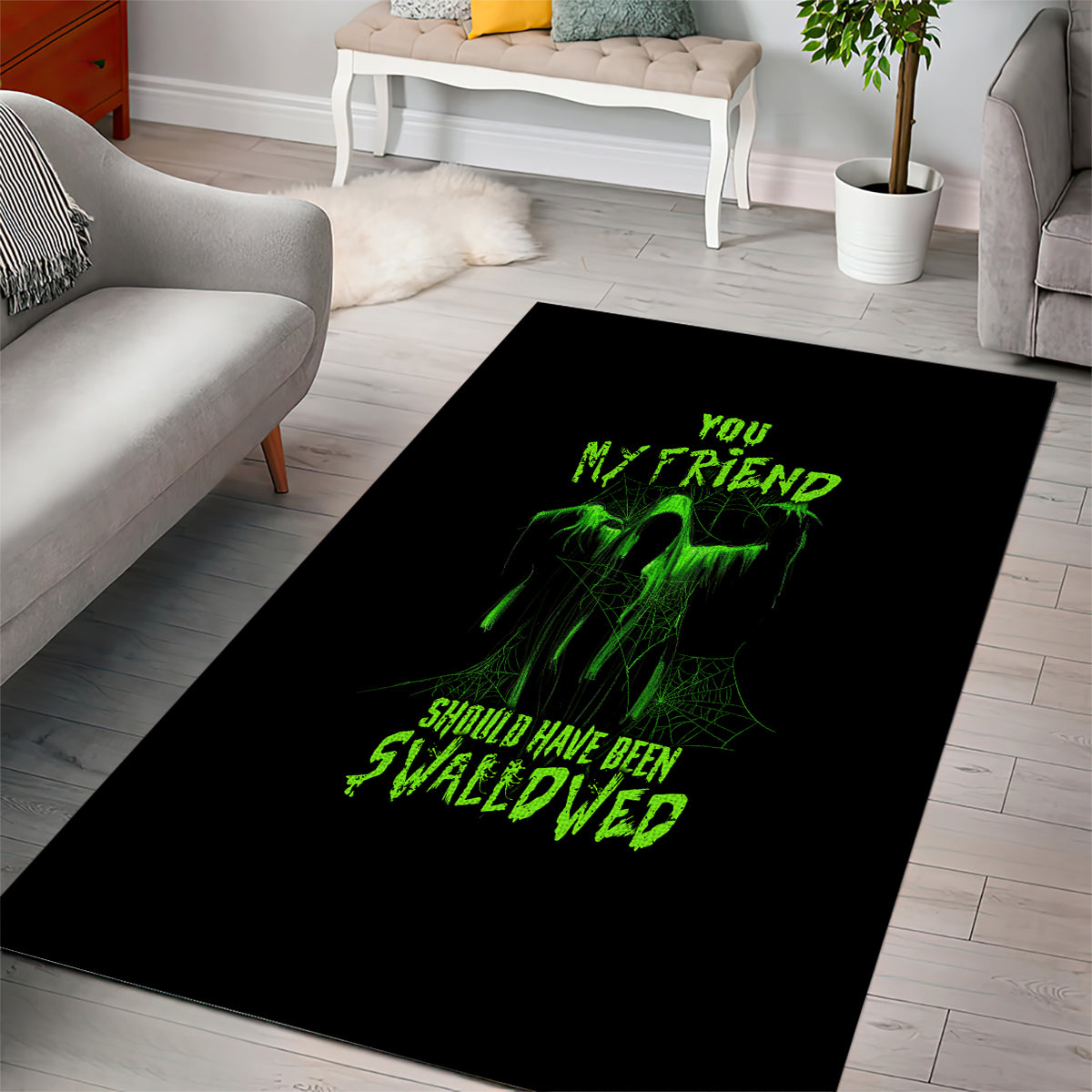 You My Friend Should Have Been Swallowed Halloween Area Rug - Wonder Print Shop