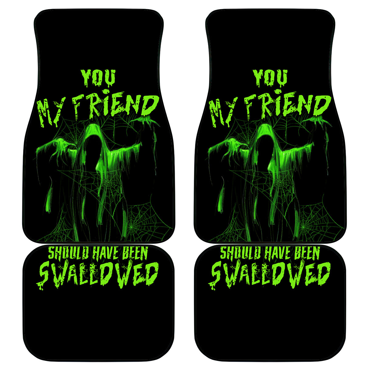 You My Friend Should Have Been Swallowed Halloween Car Mats - Wonder Print Shop