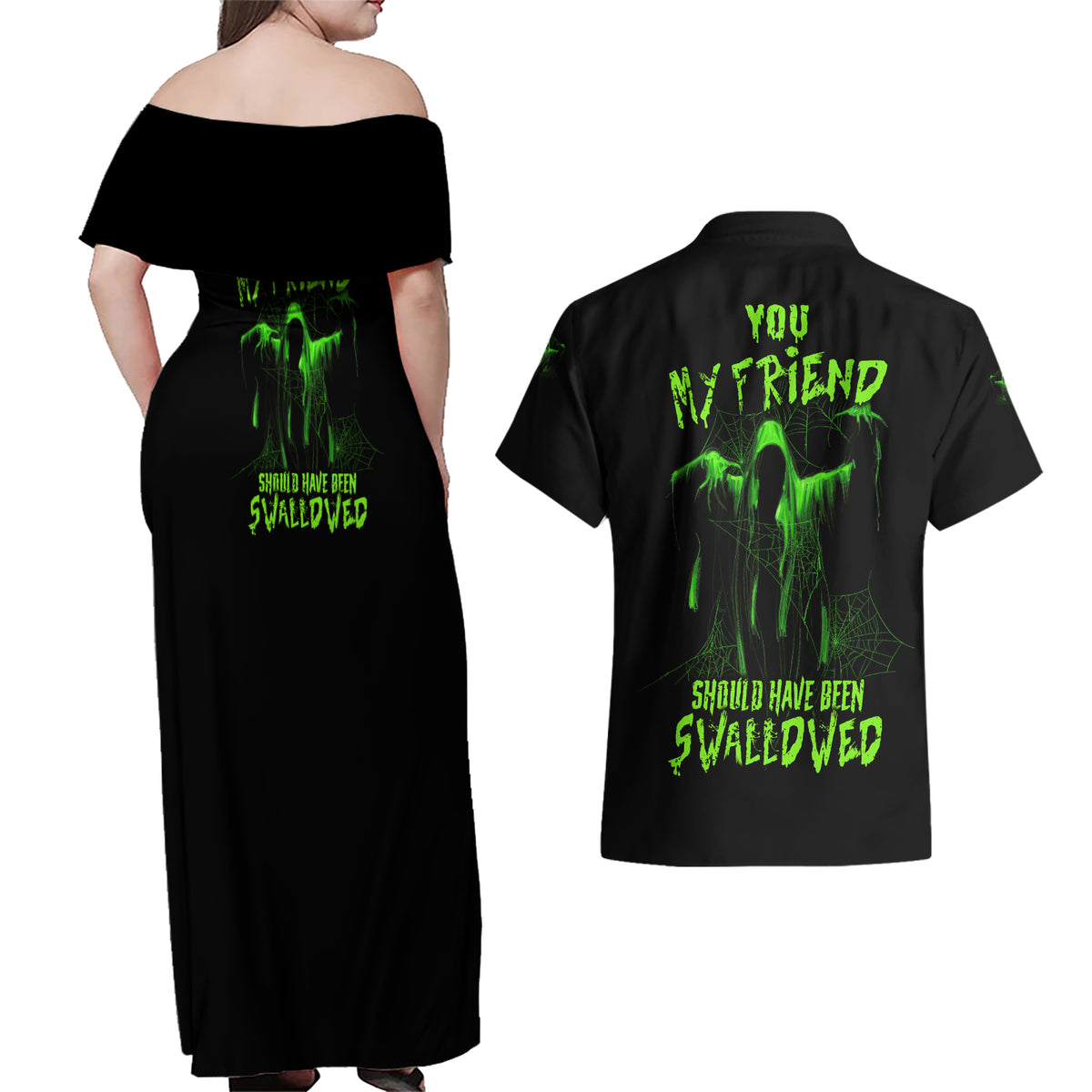 You My Friend Should Have Been Swallowed Halloween Couples Matching Off Shoulder Maxi Dress and Hawaiian Shirt - Wonder Print Shop