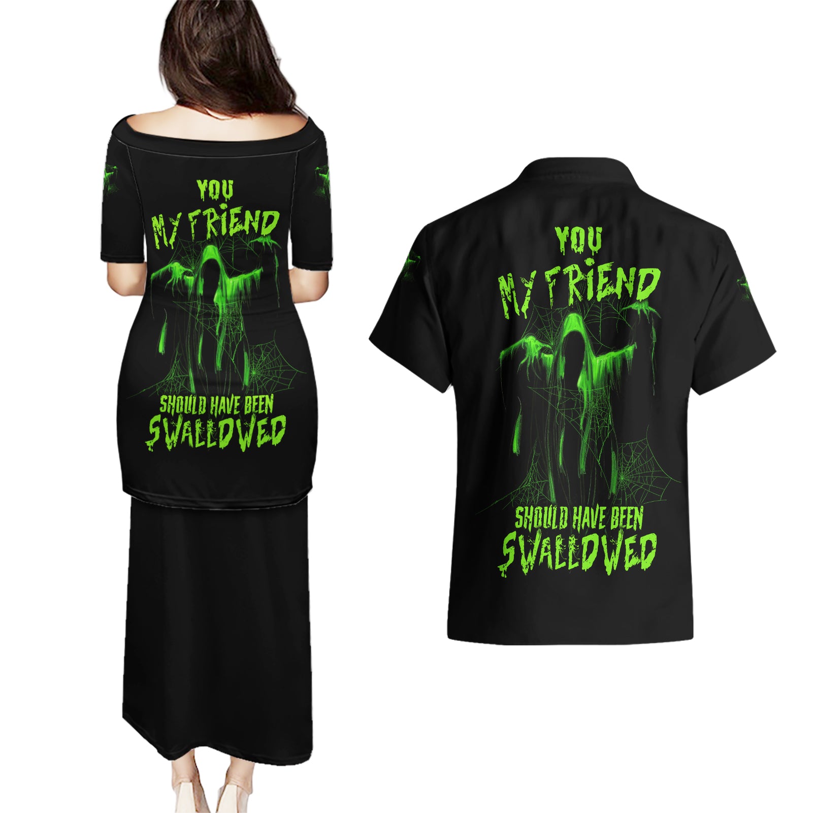 You My Friend Should Have Been Swallowed Halloween Couples Matching Puletasi Dress and Hawaiian Shirt - Wonder Print Shop