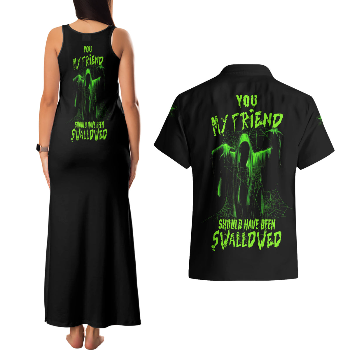 You My Friend Should Have Been Swallowed Halloween Couples Matching Tank Maxi Dress and Hawaiian Shirt - Wonder Print Shop