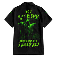 You My Friend Should Have Been Swallowed Halloween Family Matching Off Shoulder Maxi Dress and Hawaiian Shirt - Wonder Print Shop