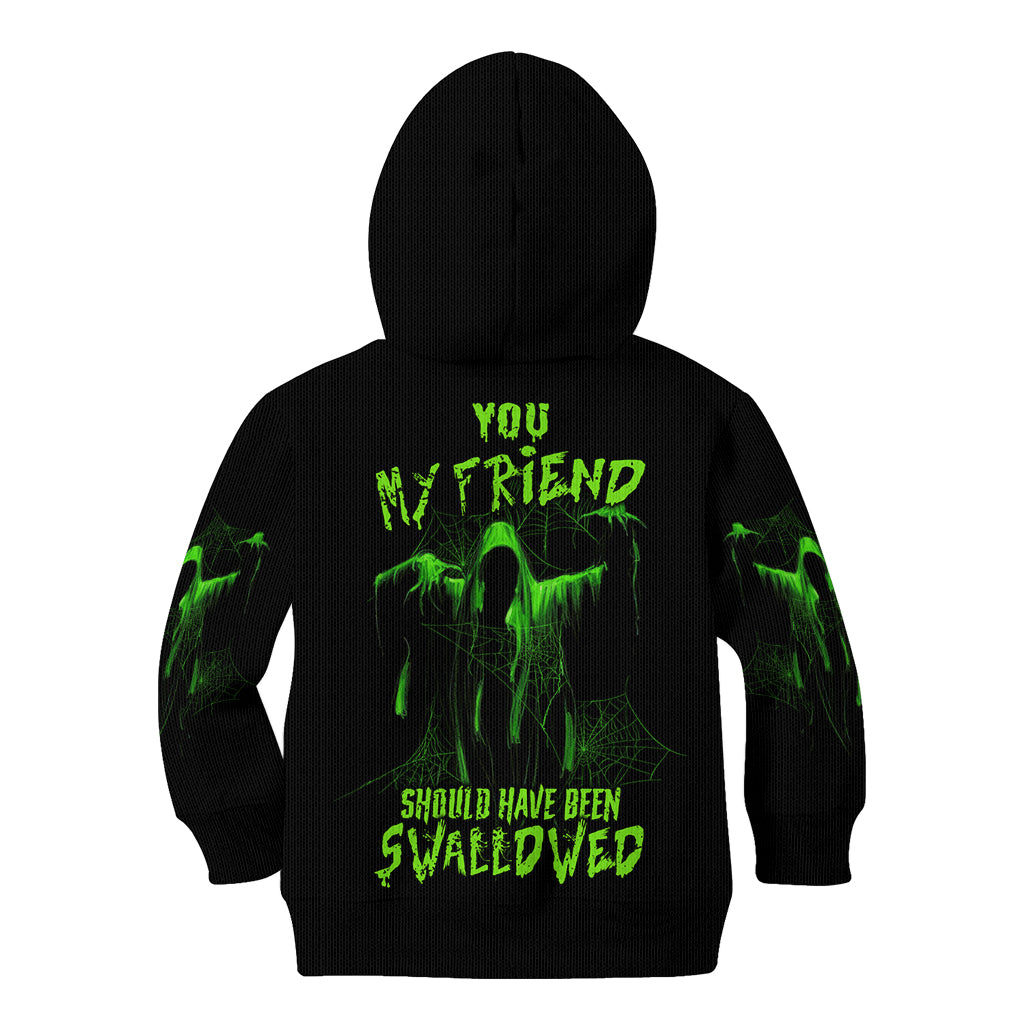 You My Friend Should Have Been Swallowed Halloween Kid Hoodie - Wonder Print Shop