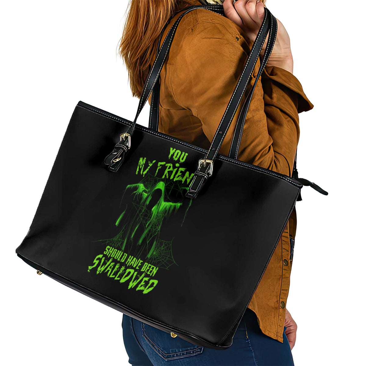 You My Friend Should Have Been Swallowed Halloween Leather Tote Bag - Wonder Print Shop
