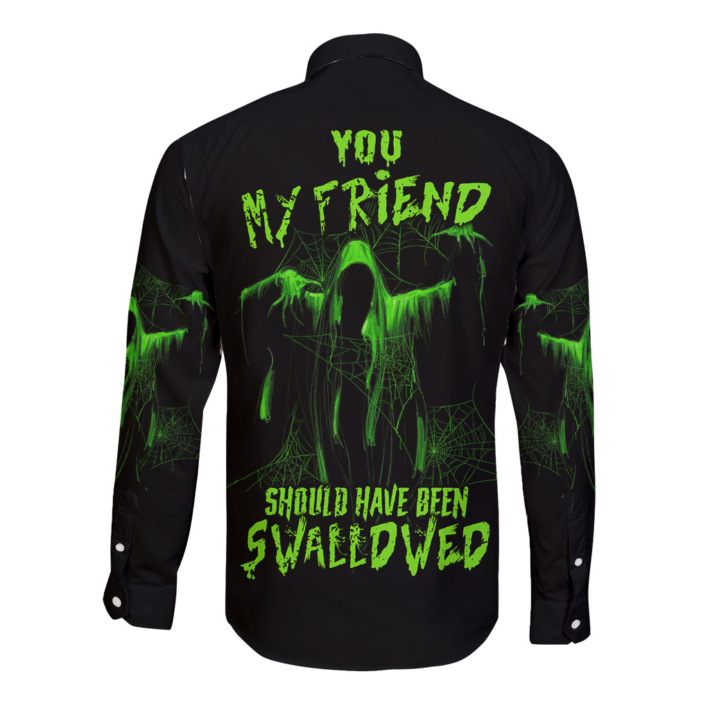 You My Friend Should Have Been Swallowed Halloween Long Sleeve Button Shirt - Wonder Print Shop