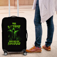 You My Friend Should Have Been Swallowed Halloween Luggage Cover - Wonder Print Shop