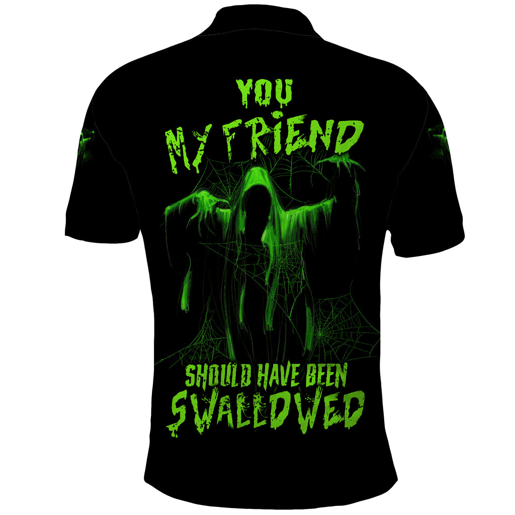 You My Friend Should Have Been Swallowed Halloween Polo Shirt - Wonder Print Shop