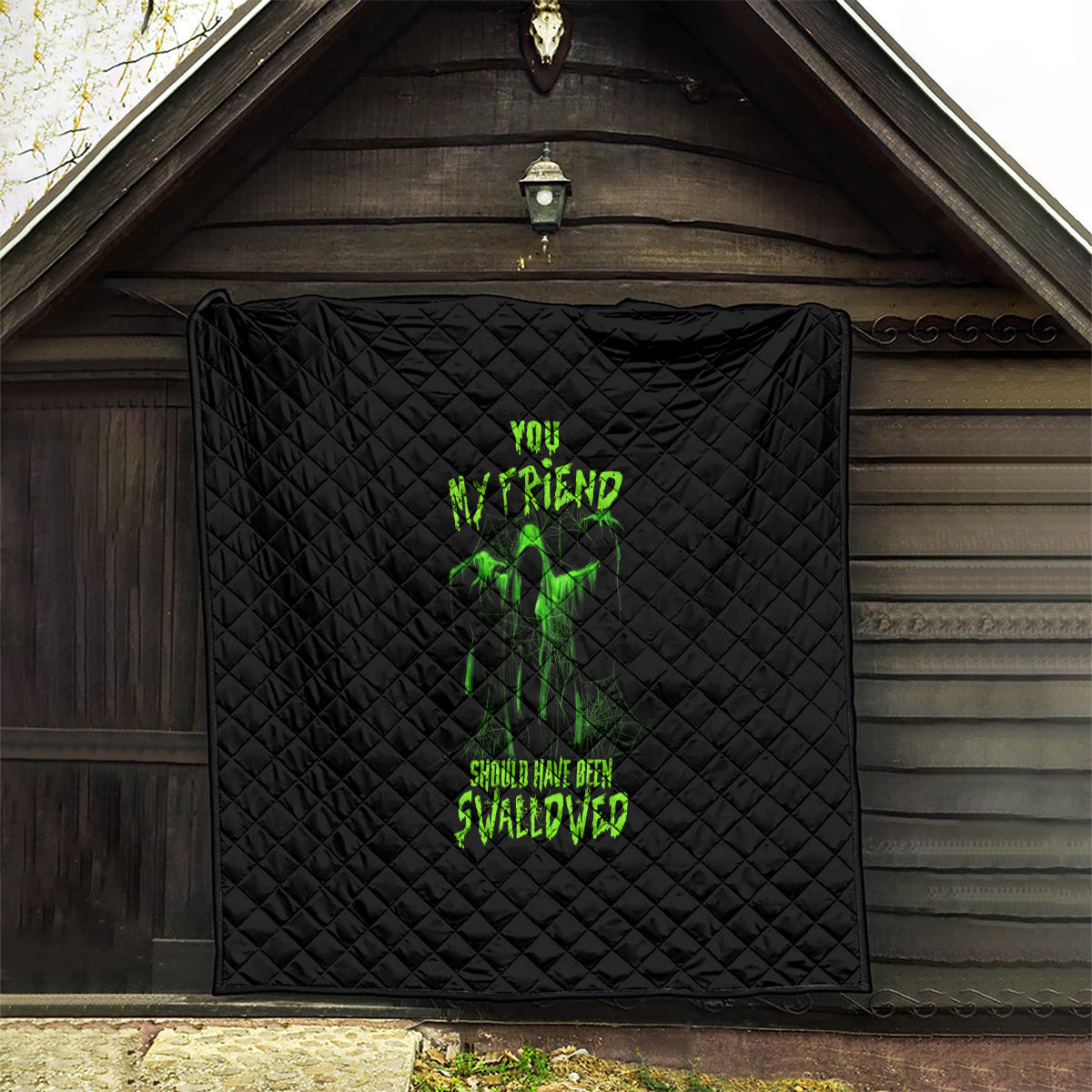 You My Friend Should Have Been Swallowed Halloween Quilt - Wonder Print Shop
