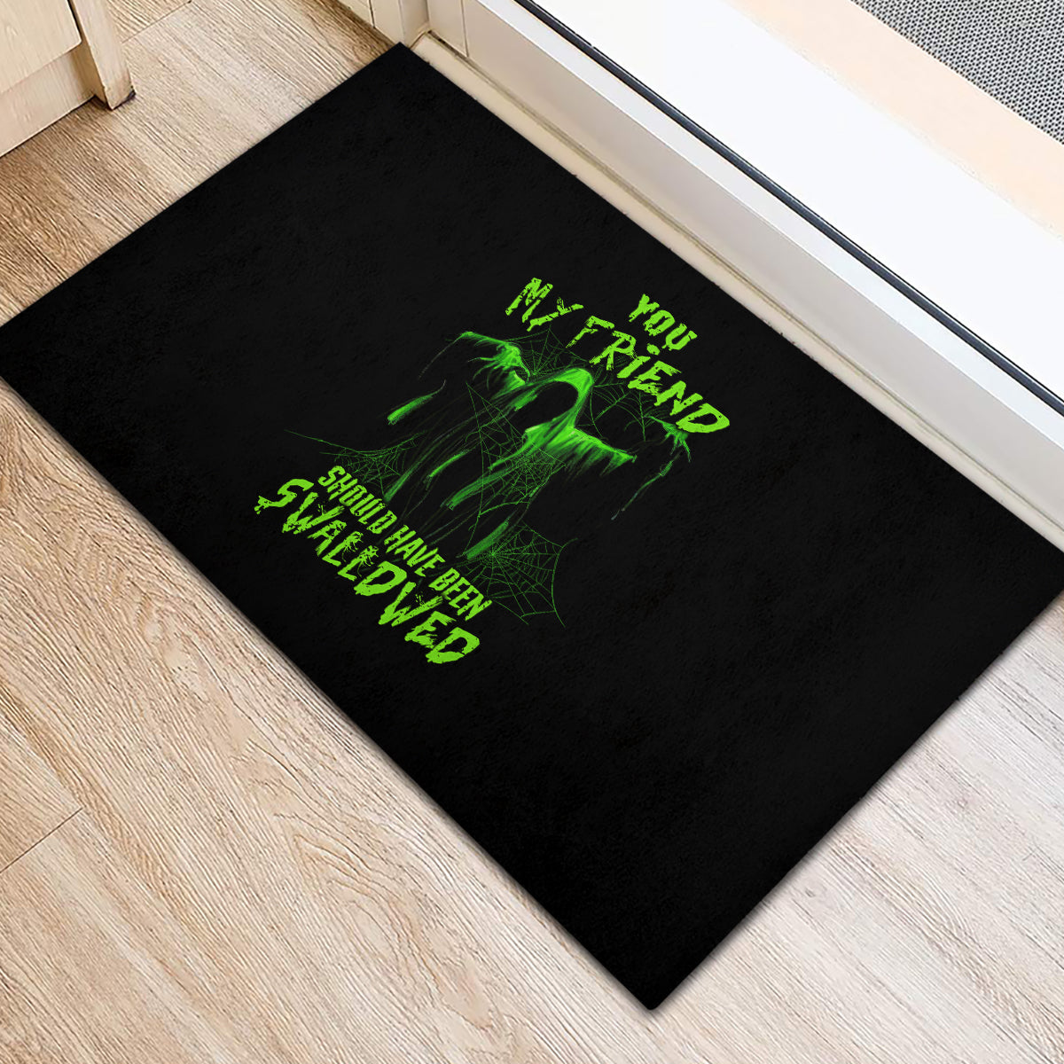 You My Friend Should Have Been Swallowed Halloween Rubber Doormat - Wonder Print Shop