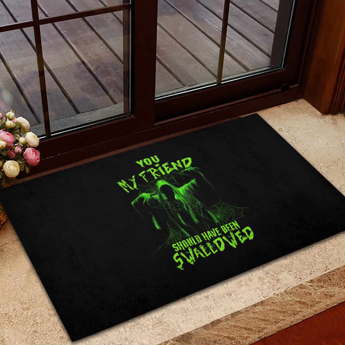 You My Friend Should Have Been Swallowed Halloween Rubber Doormat - Wonder Print Shop