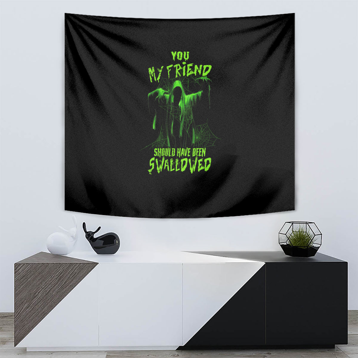 You My Friend Should Have Been Swallowed Halloween Tapestry - Wonder Print Shop