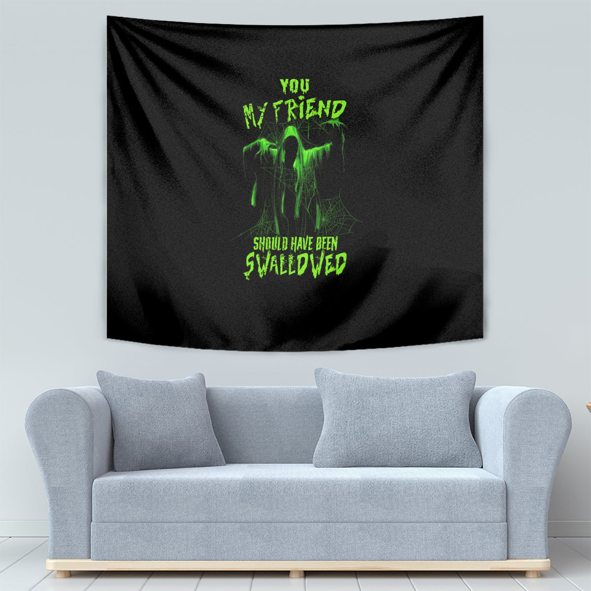 You My Friend Should Have Been Swallowed Halloween Tapestry - Wonder Print Shop