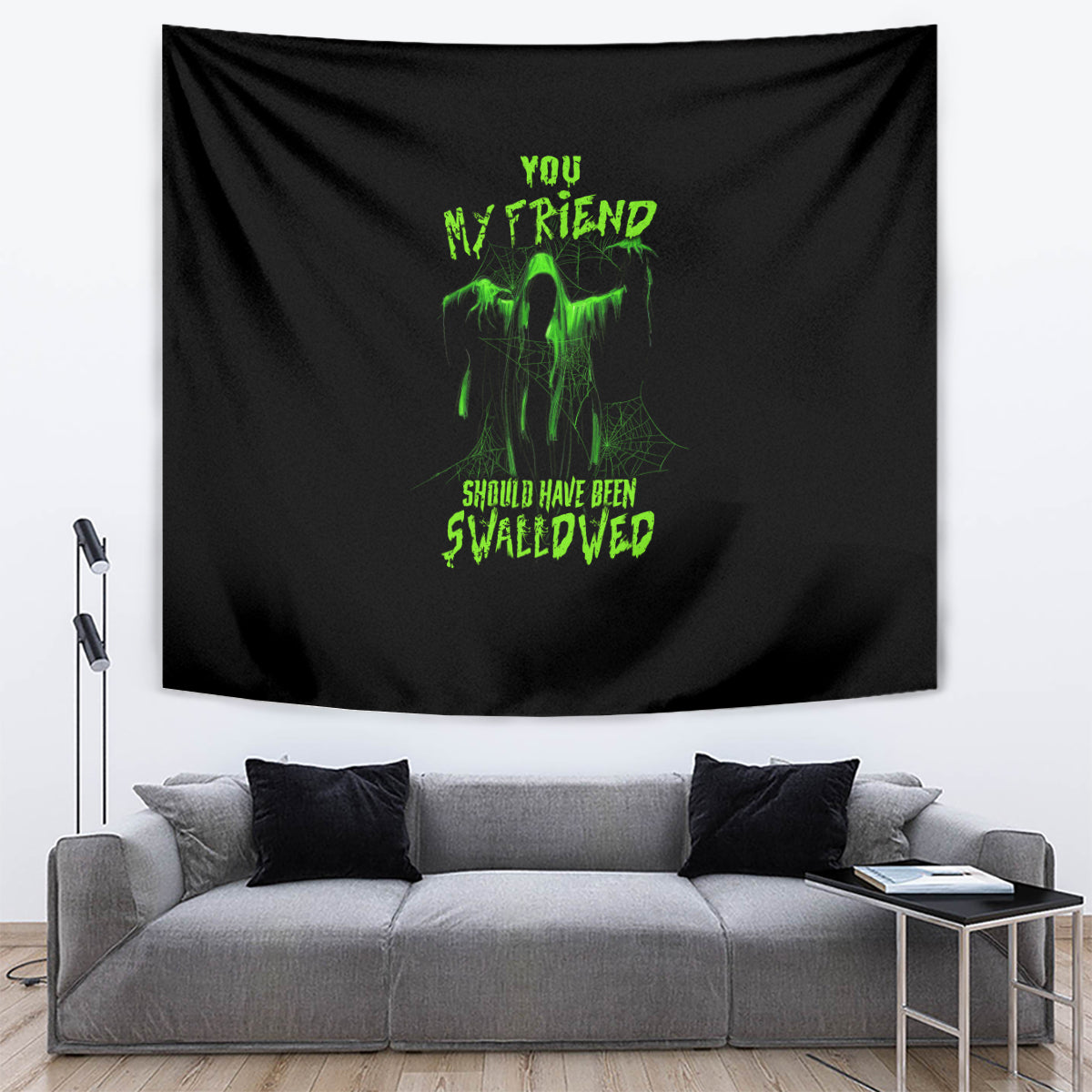 You My Friend Should Have Been Swallowed Halloween Tapestry - Wonder Print Shop