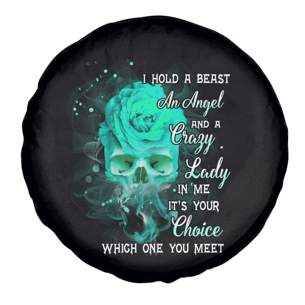 I Hold A Beast An Angel Crazy Lady In Me Spare Tire Cover - Wonder Print Shop