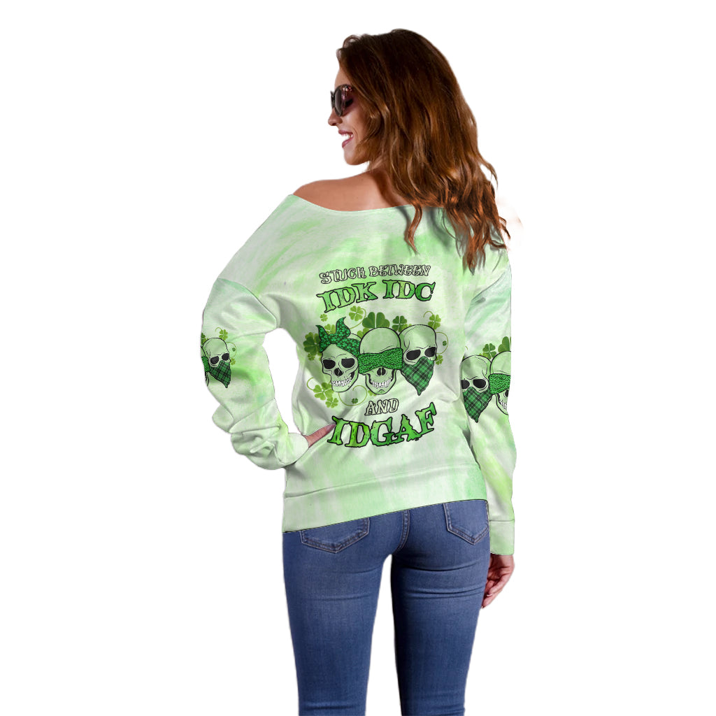 Stuck Between Idk Idc And Idgaf Rose Skull Patrick's Day Off Shoulder Sweater - Wonder Print Shop