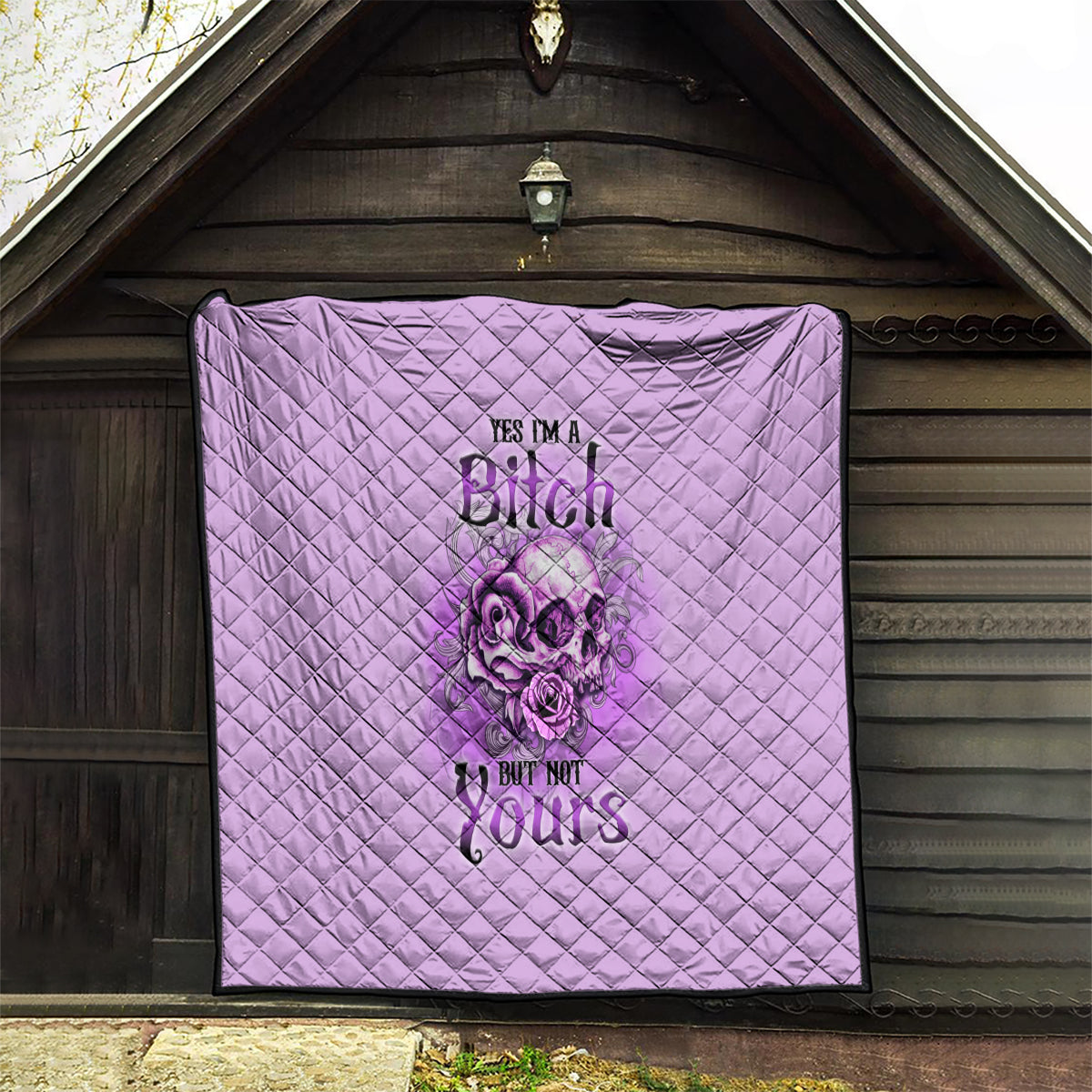 Yes I'm A B But Not Yours Purple Quilt - Wonder Print Shop