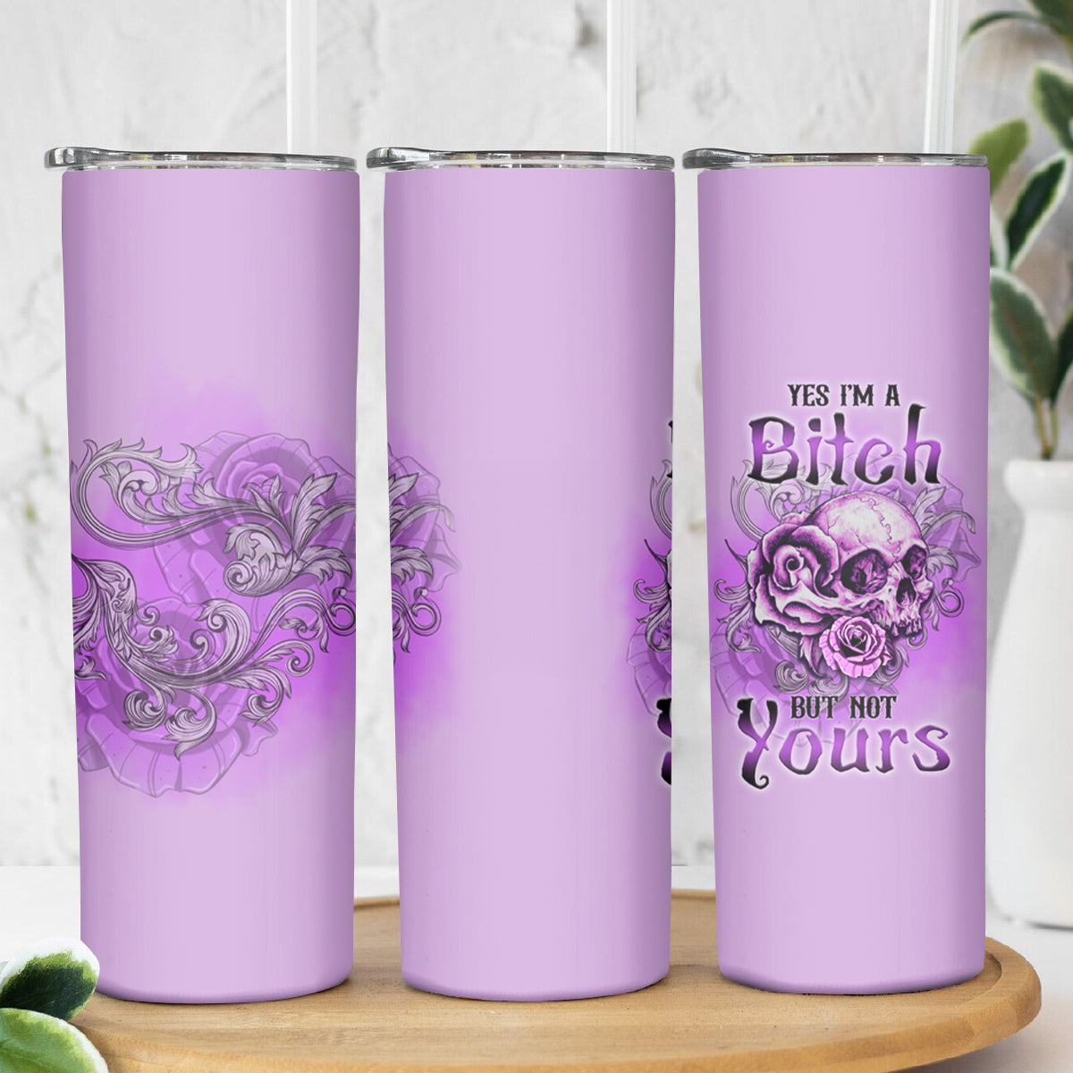 Yes I'm A B But Not Yours Purple Skinny Tumbler - Wonder Print Shop