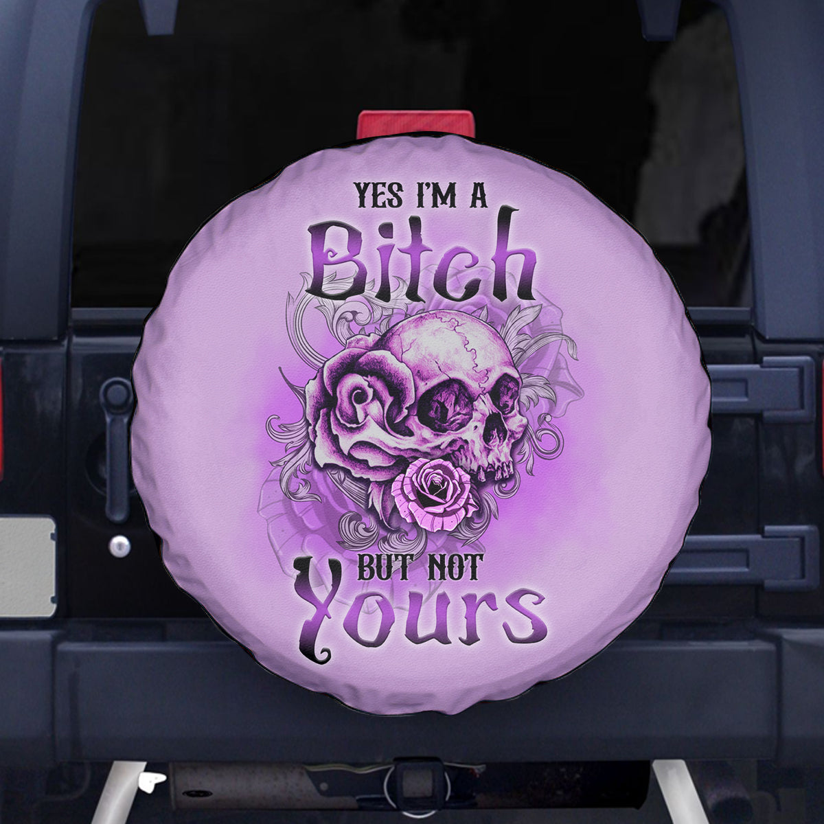 Yes I'm A B But Not Yours Purple Spare Tire Cover - Wonder Print Shop