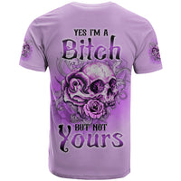 Yes I'm A B But Not Yours Purple T Shirt - Wonder Print Shop