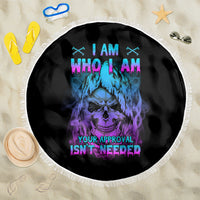 I Am Who I Am Your Approval Isn't Needed Beach Blanket - Wonder Print Shop