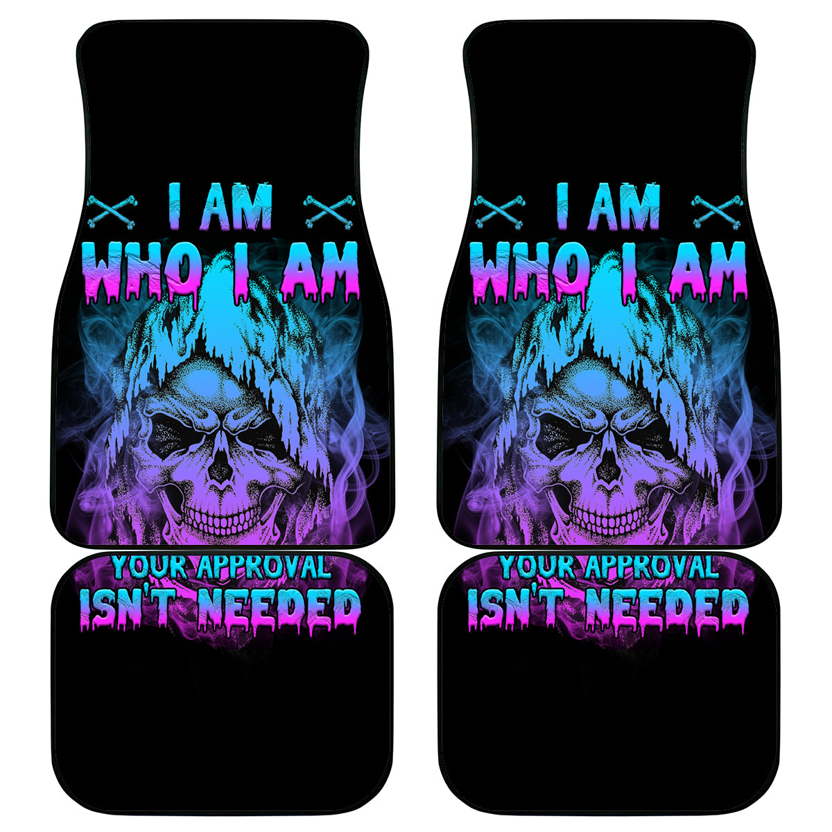I Am Who I Am Your Approval Isn't Needed Car Mats - Wonder Print Shop