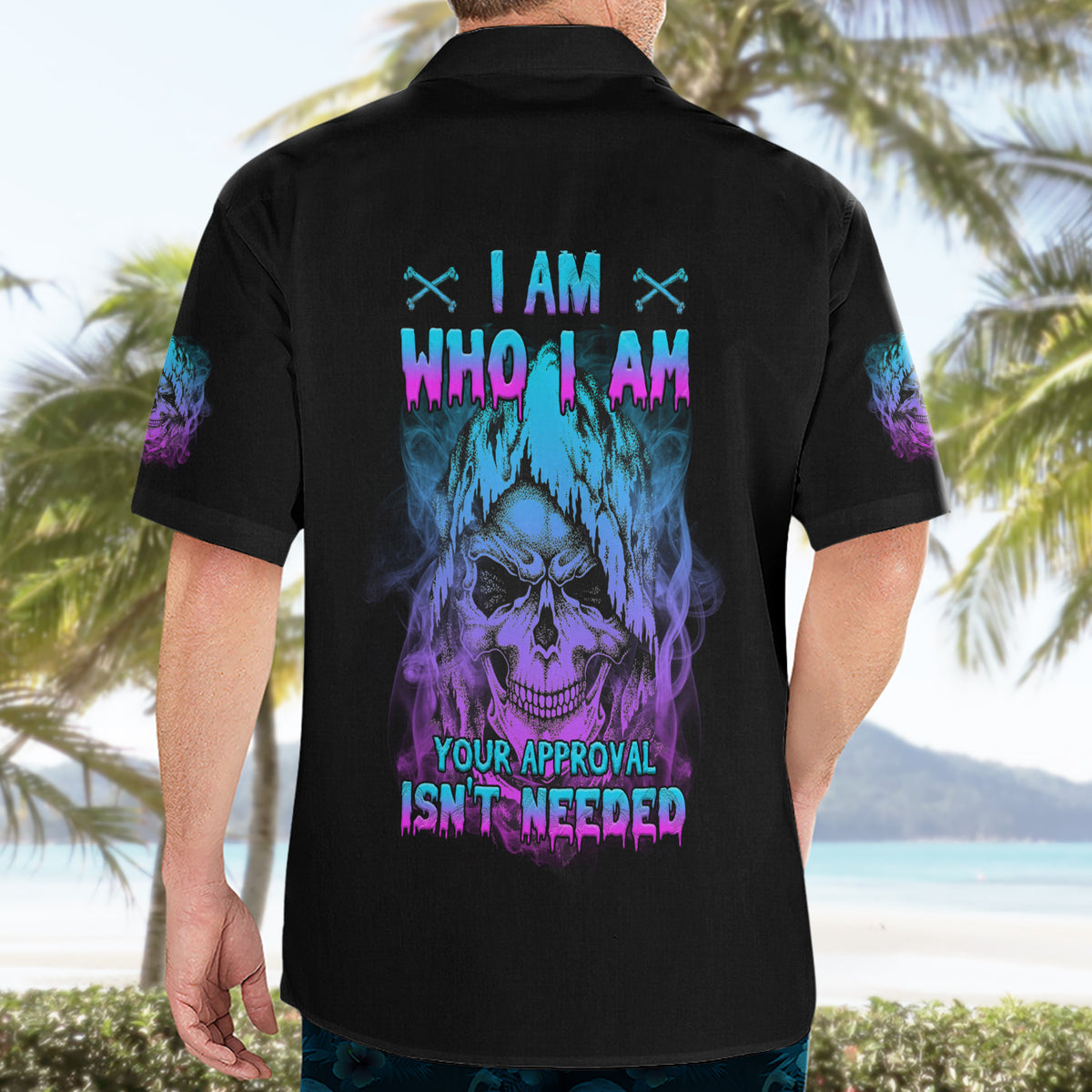 I Am Who I Am Your Approval Isn't Needed Hawaiian Shirt - Wonder Print Shop