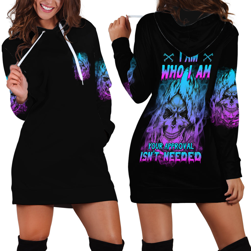 I Am Who I Am Your Approval Isn't Needed Hoodie Dress - Wonder Print Shop