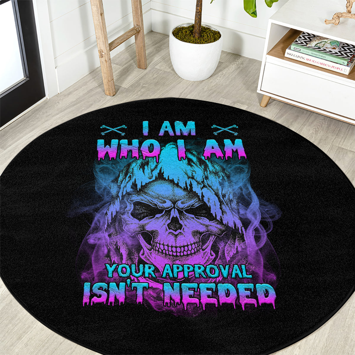 i-am-who-i-am-your-approval-isnt-needed-round-carpet