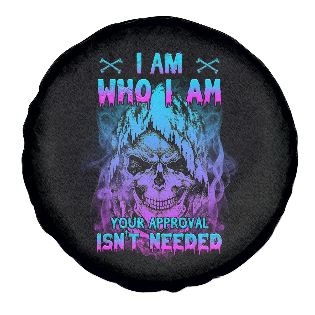 I Am Who I Am Your Approval Isn't Needed Spare Tire Cover - Wonder Print Shop