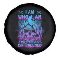 I Am Who I Am Your Approval Isn't Needed Spare Tire Cover - Wonder Print Shop