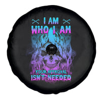 I Am Who I Am Your Approval Isn't Needed Spare Tire Cover - Wonder Print Shop