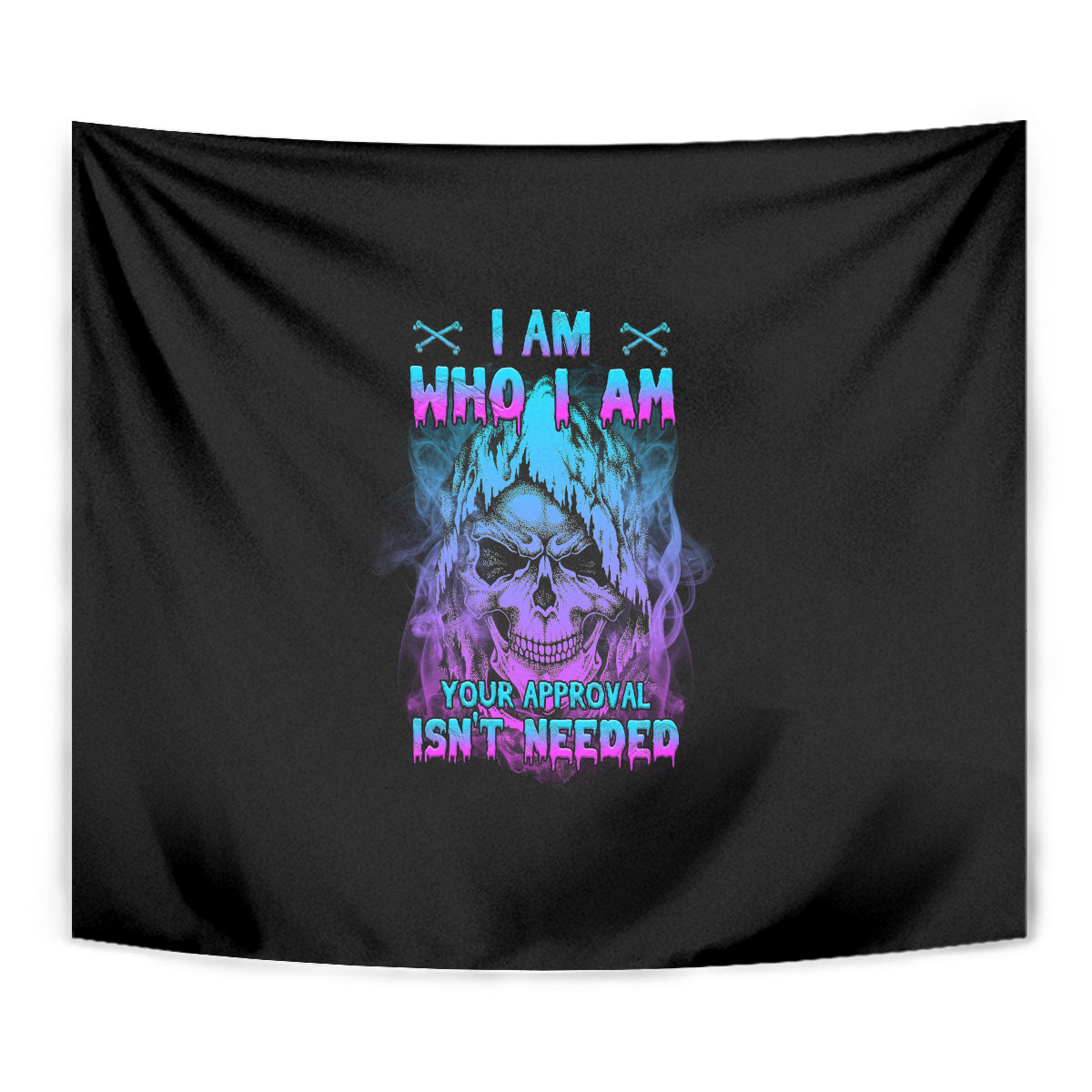 I Am Who I Am Your Approval Isn't Needed Tapestry - Wonder Print Shop