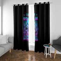 I Am Who I Am Your Approval Isn't Needed Window Curtain - Wonder Print Shop