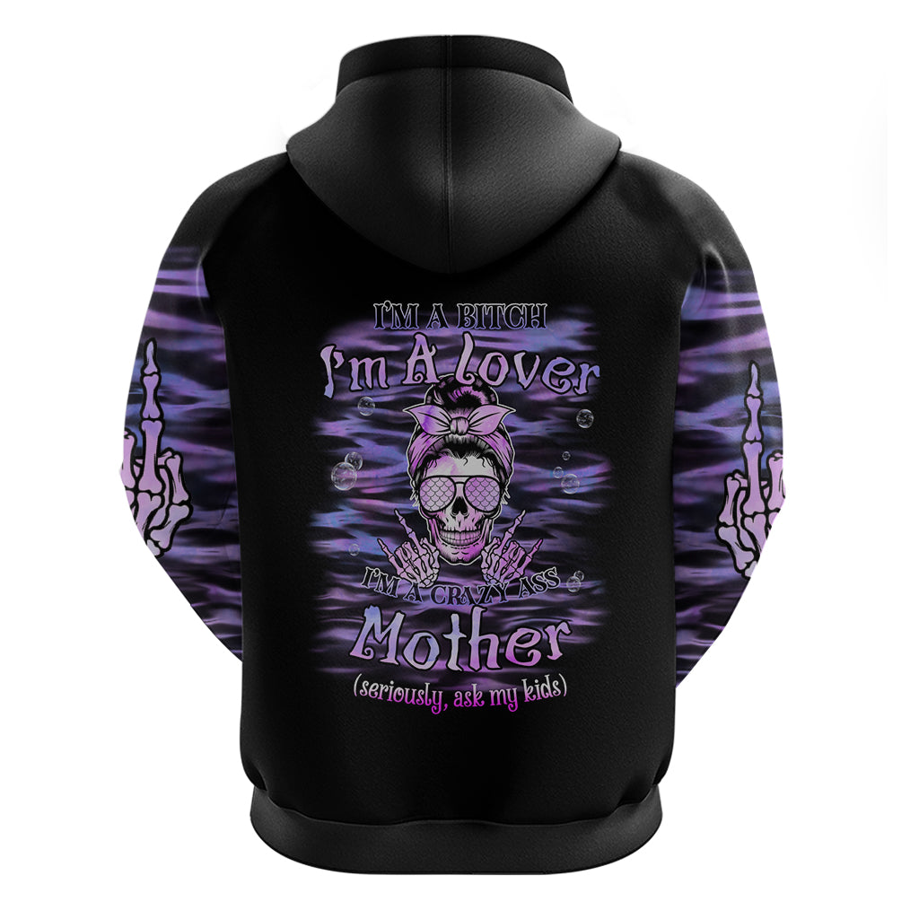 I'm A B I'm A Lover I'm A Crazy Mother Hoodie - Wonder Print Shop