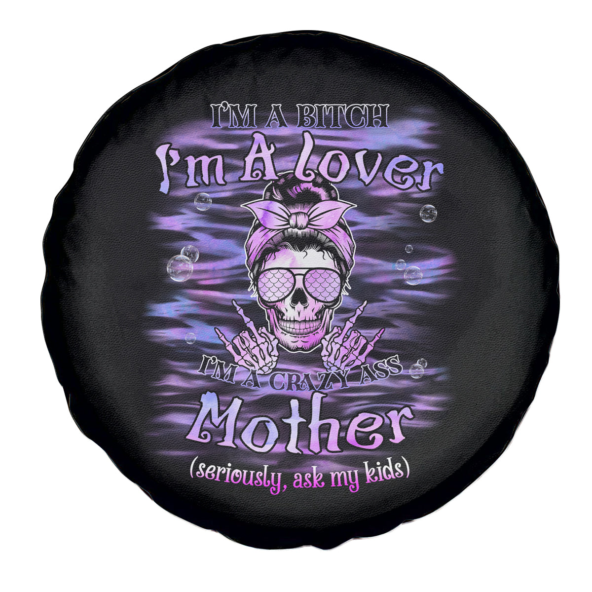 I'm A B I'm A Lover I'm A Crazy Mother Spare Tire Cover - Wonder Print Shop