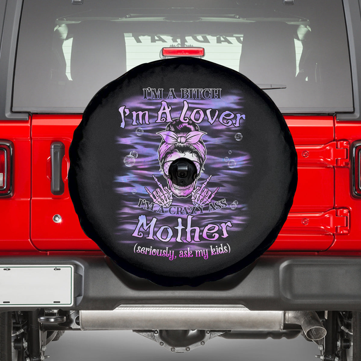 I'm A B I'm A Lover I'm A Crazy Mother Spare Tire Cover - Wonder Print Shop