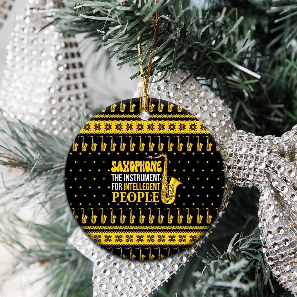 Saxophone The Instrument For Intellegent People Christmas Ceramic Ornament Xmas Holiday Patterns - Wonder Print Shop