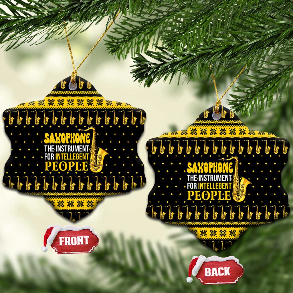 Saxophone The Instrument For Intellegent People Christmas Ceramic Ornament Xmas Holiday Patterns - Wonder Print Shop