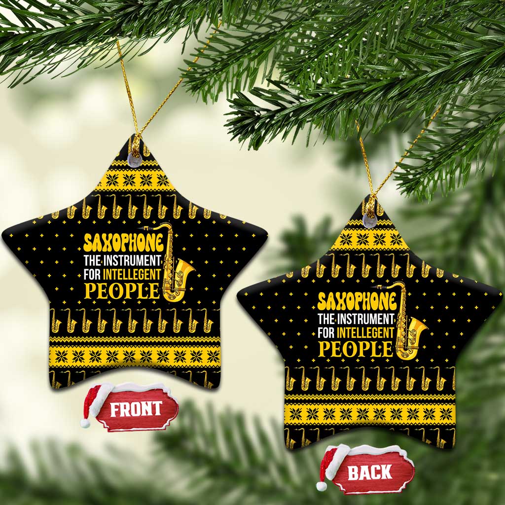 Saxophone The Instrument For Intellegent People Christmas Ceramic Ornament Xmas Holiday Patterns - Wonder Print Shop