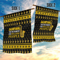 Saxophone The Instrument For Intellegent People Christmas Garden Flag Xmas Holiday Patterns - Wonder Print Shop