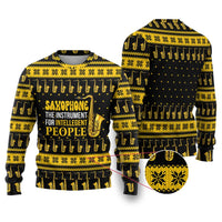 Saxophone The Instrument For Intellegent People Christmas Ugly Christmas Sweater Xmas Holiday Patterns - Wonder Print Shop