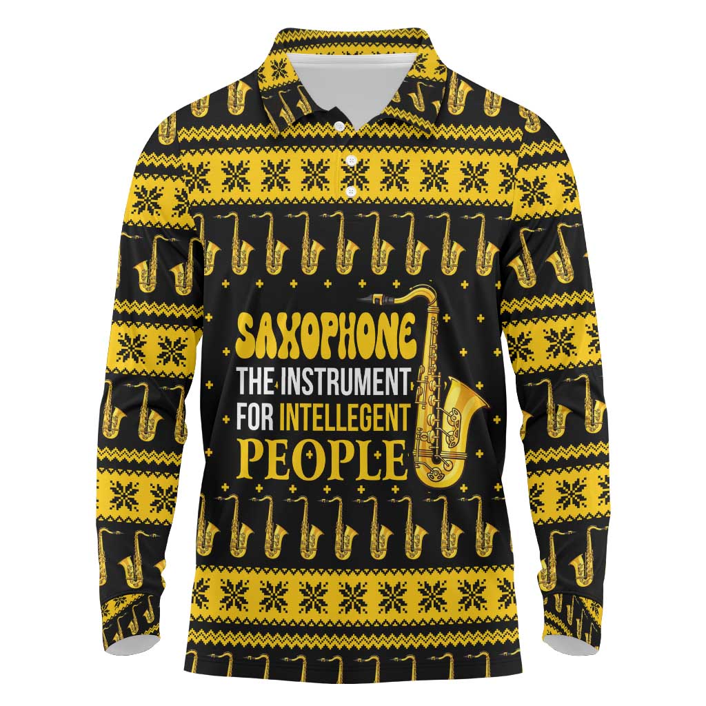 Saxophone The Instrument For Intellegent People Christmas Long Sleeve Polo Shirt Xmas Holiday Patterns - Wonder Print Shop