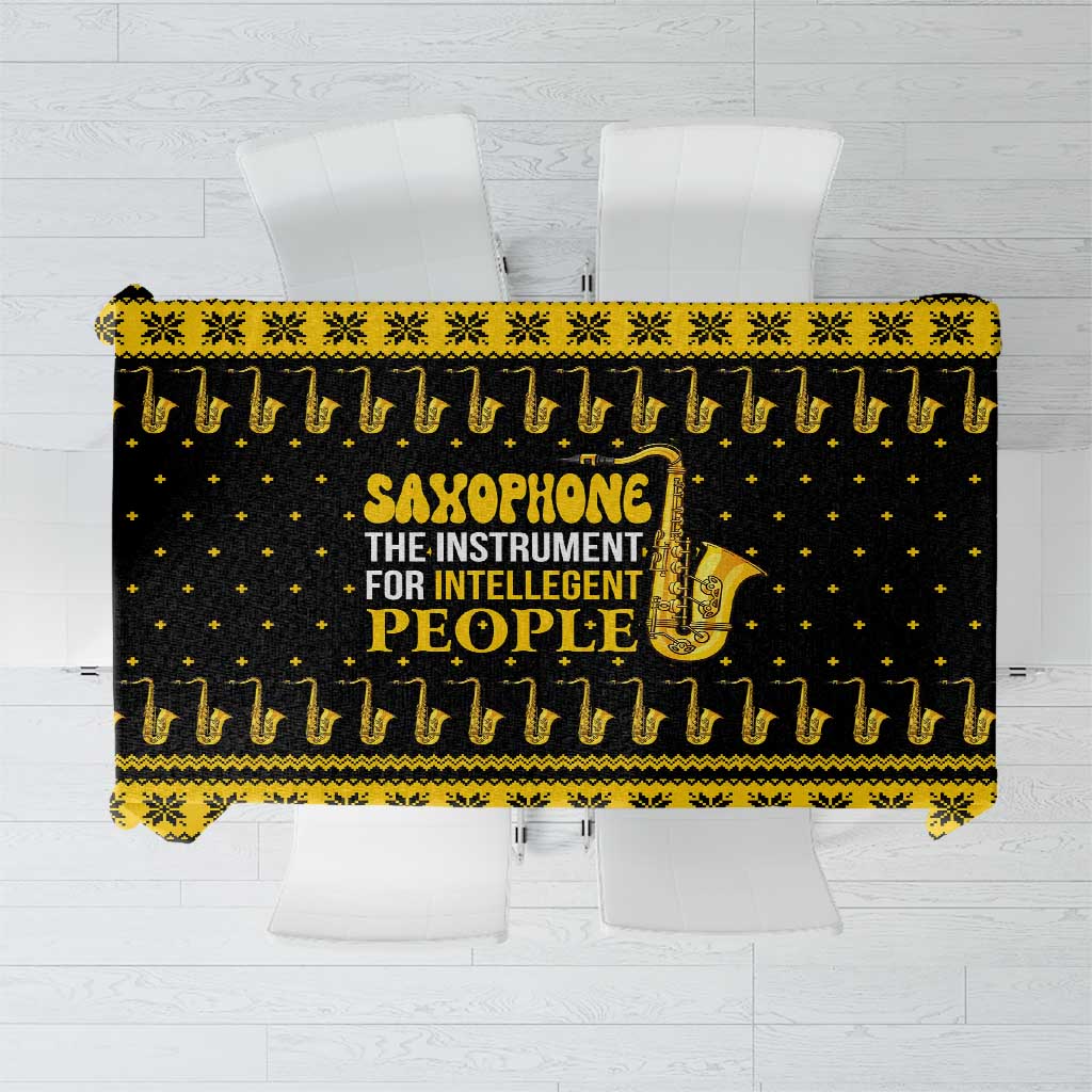 Saxophone The Instrument For Intellegent People Christmas Tablecloth Xmas Holiday Patterns - Wonder Print Shop