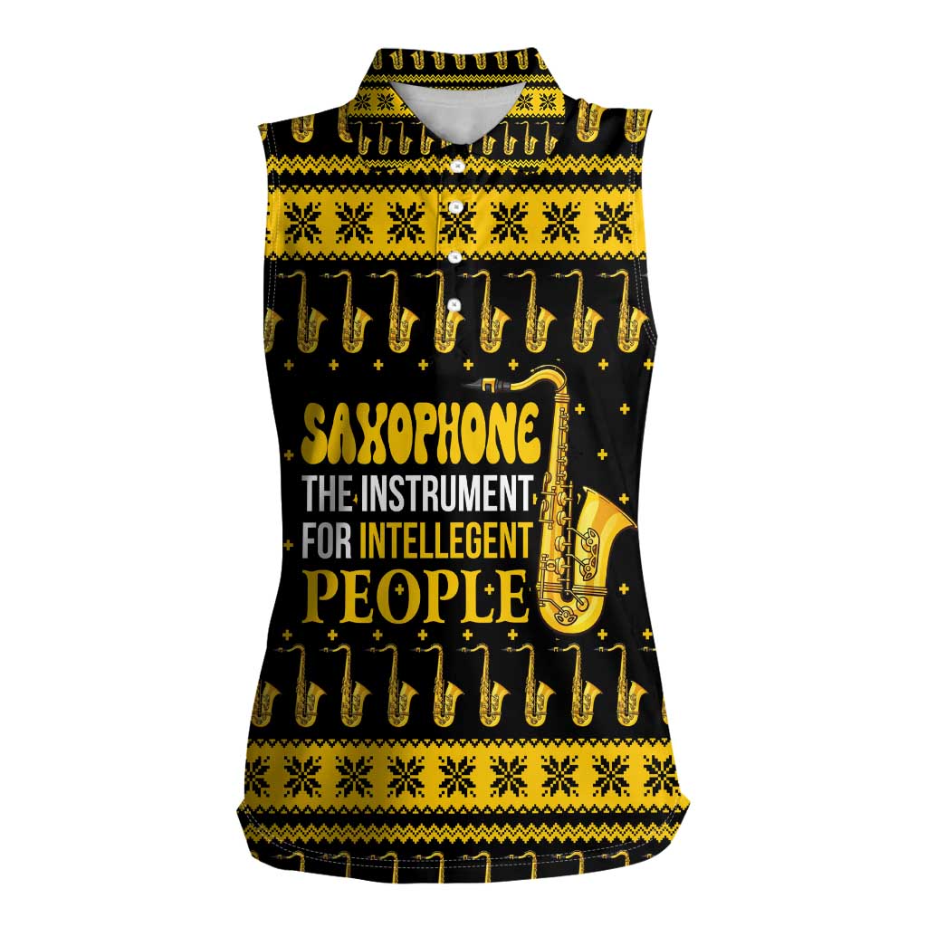 Saxophone The Instrument For Intellegent People Christmas Women Sleeveless Polo Shirt Xmas Holiday Patterns - Wonder Print Shop