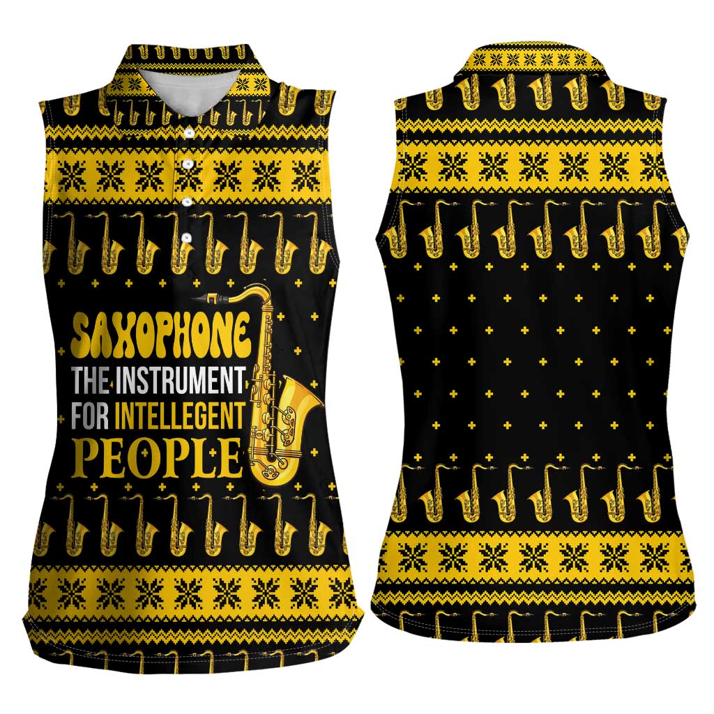 Saxophone The Instrument For Intellegent People Christmas Women Sleeveless Polo Shirt Xmas Holiday Patterns - Wonder Print Shop
