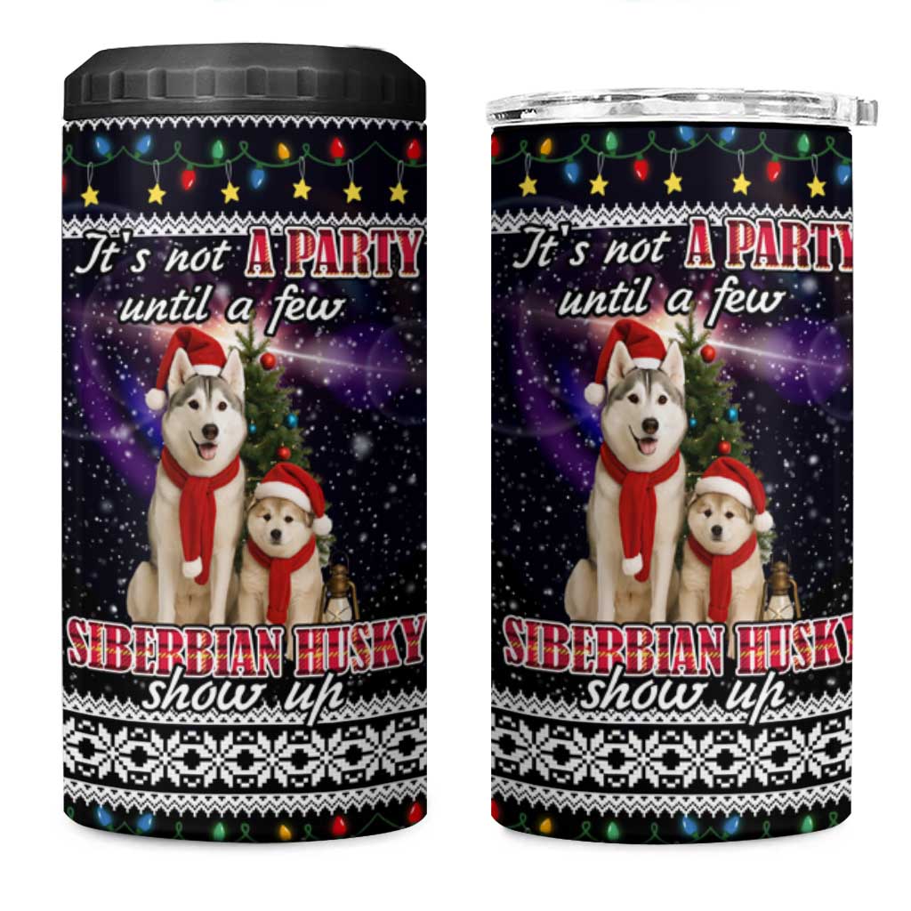 Siberian Husky Show Up Xmas Christmas 4 in 1 Can Cooler Tumbler Xmas Holiday Patterns - Wonder Print Shop