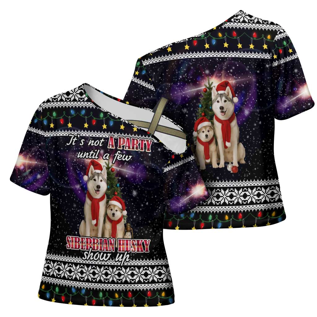 Siberian Husky Show Up Xmas Christmas Cross Shoulder Shirt Xmas Holiday Patterns - Wonder Print Shop