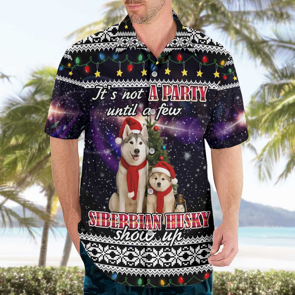 Siberian Husky Show Up Xmas Christmas Hawaiian Shirt Xmas Holiday Patterns - Wonder Print Shop
