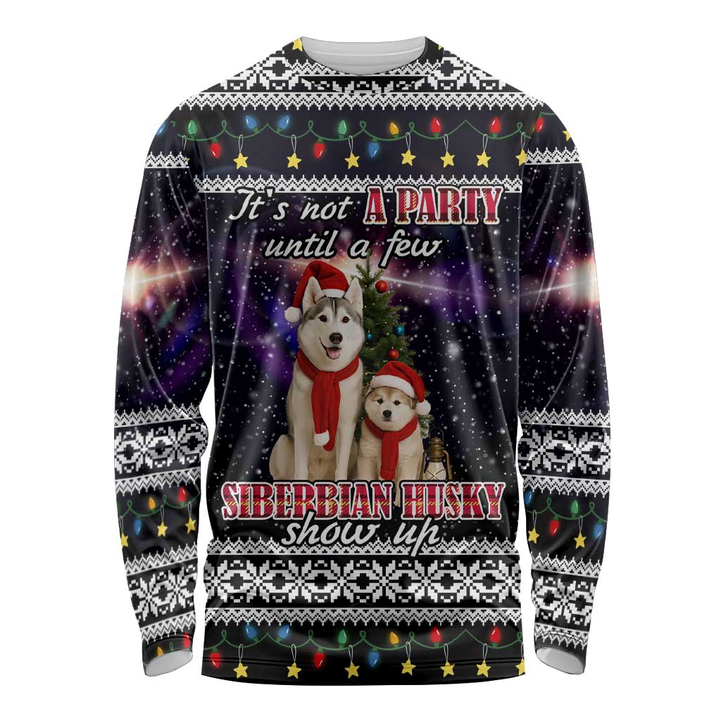 Siberian Husky Show Up Xmas Christmas Long Sleeve Shirt Xmas Holiday Patterns - Wonder Print Shop