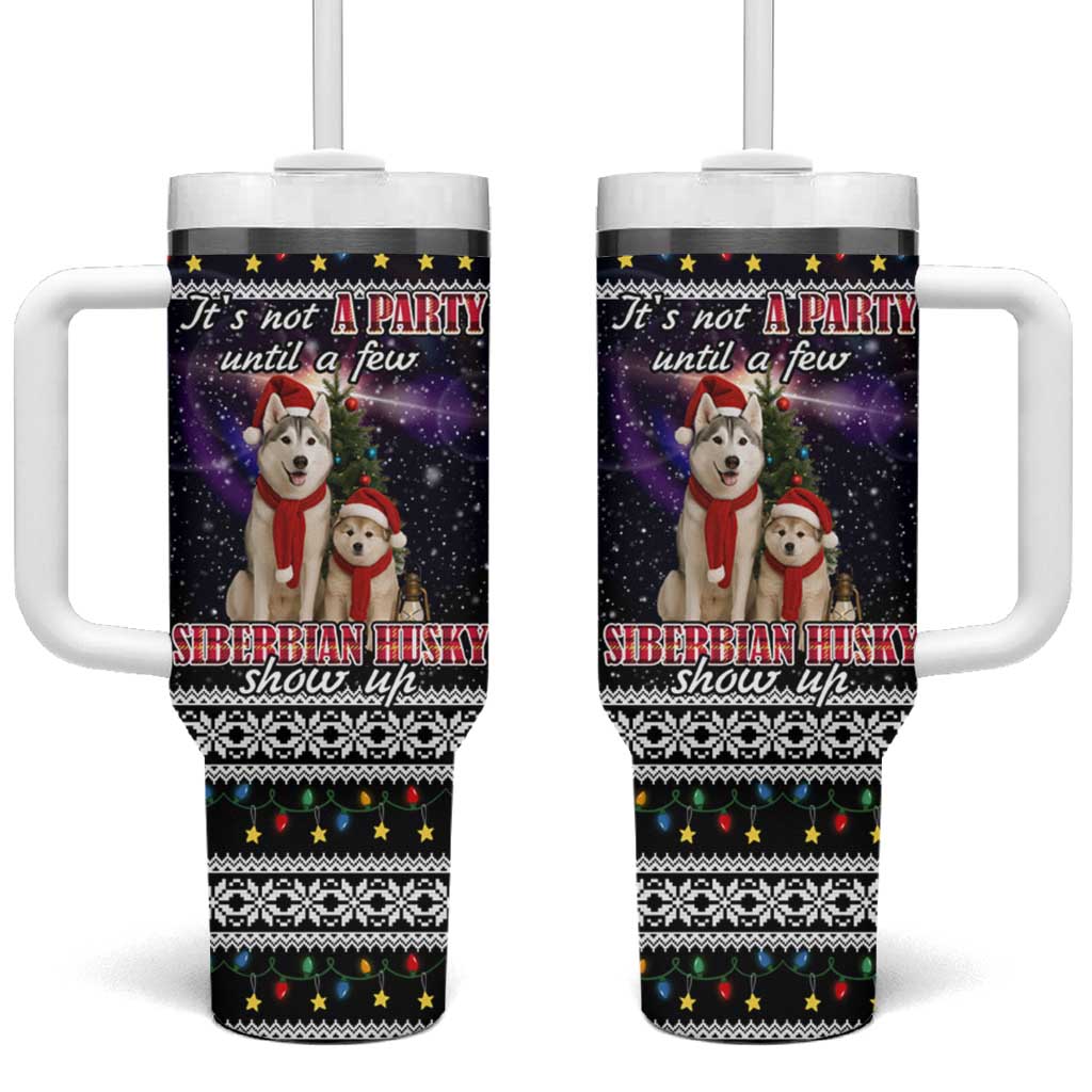 Siberian Husky Show Up Xmas Christmas Tumbler With Handle Xmas Holiday Patterns - Wonder Print Shop